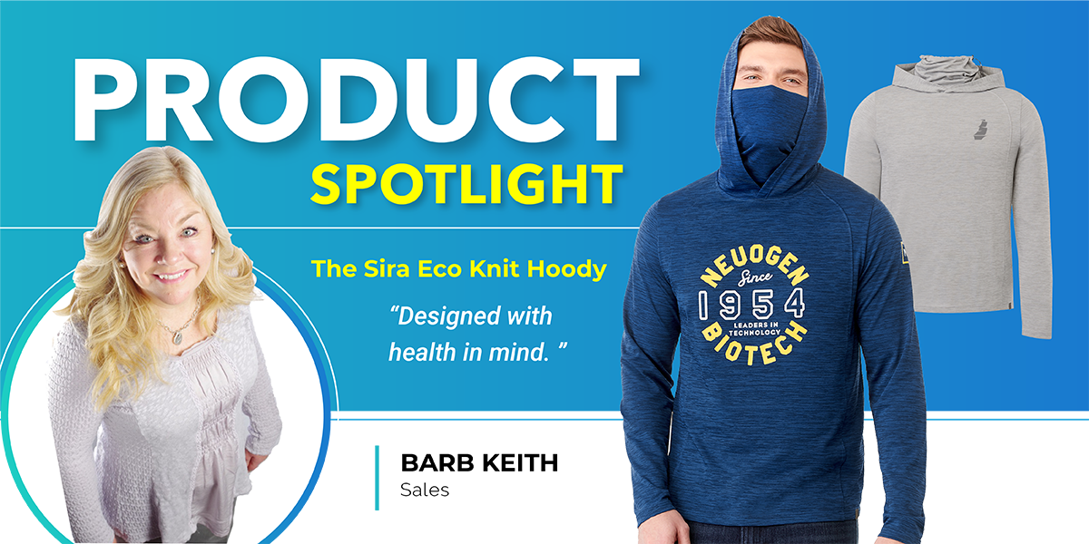 Barb Keith, sales representative from our Winnipeg office, highlights her top pick for 2021: The Sira Eco Knit Hoody